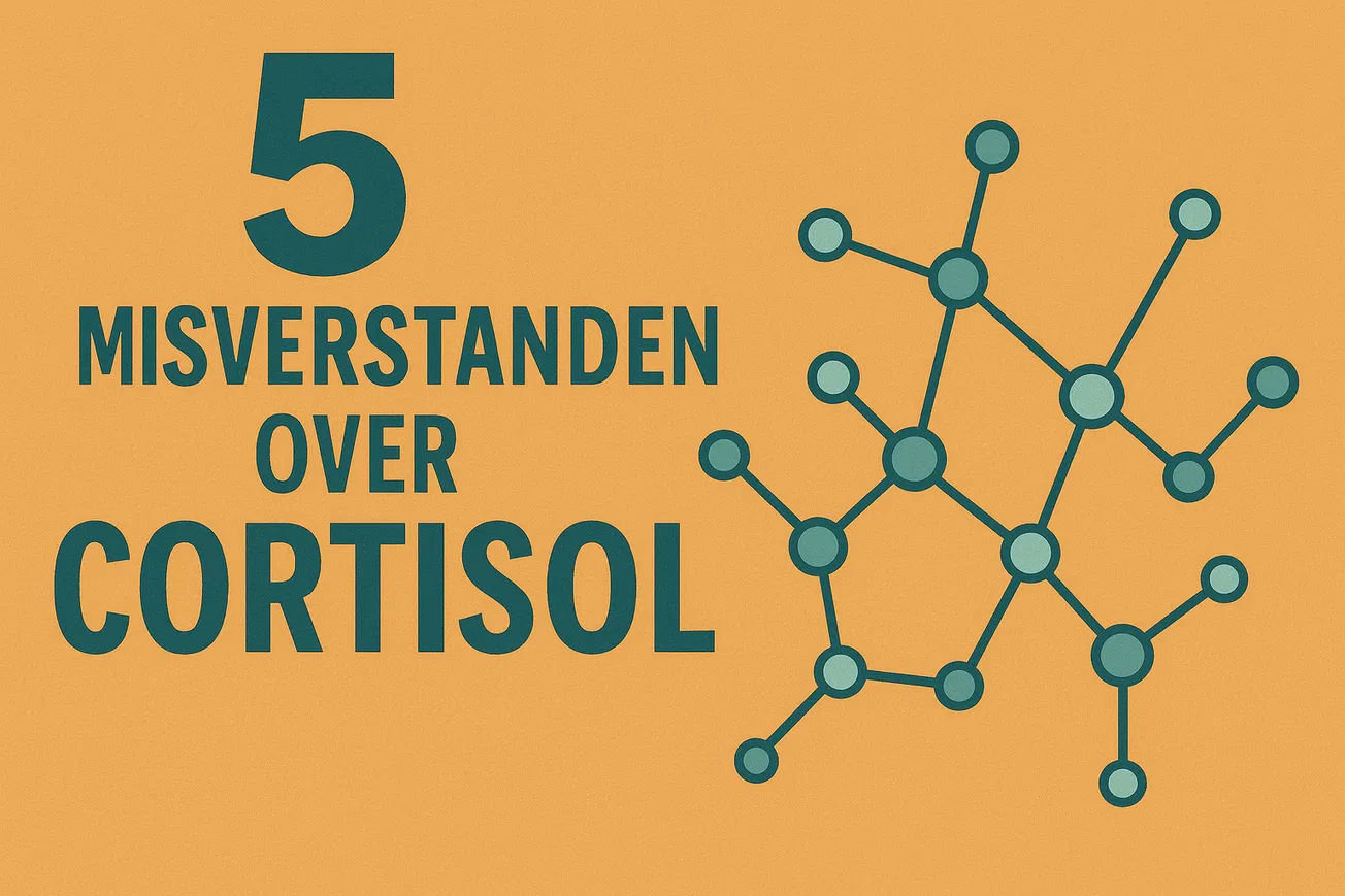 Vijf misverstanden over Cortisol
